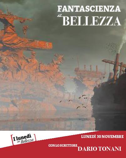 ARCI BELLEZZA PROGRAMMA DI LUNEDI' 30 NOVEMBRE - FANTASCIENZA
